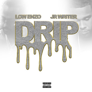 อัลบัม Drip (Explicit) ศิลปิน LOW ENZO