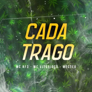 Listen to Cada Trago (Explicit) song with lyrics from MC RF3