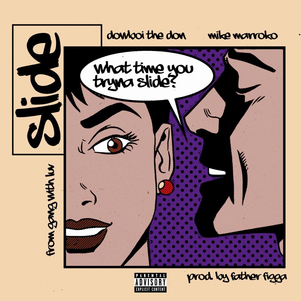SLIDE (for the luv) (feat. Mike Marroko) (Explicit)