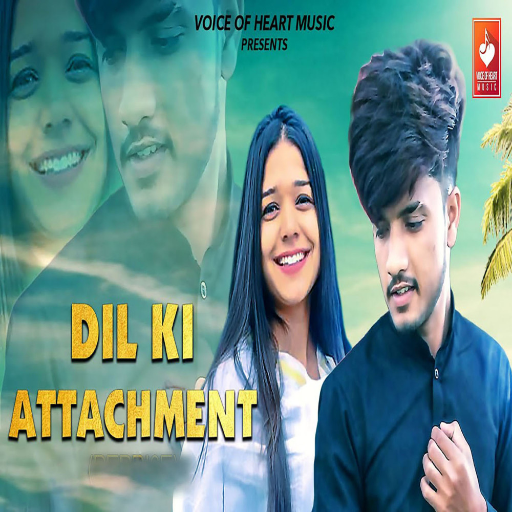 Dil Ki Attachment 