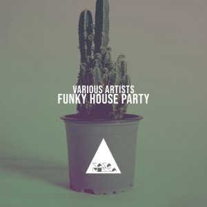 Album Funky House Party from Various Artists