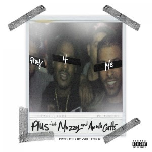 ดาวน์โหลดและฟังเพลง Pray 4 Me (Explicit) พร้อมเนื้อเพลงจาก C Plus