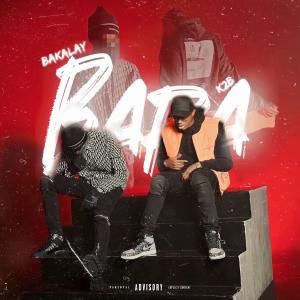 收聽K2B Riquet的Bara (feat. Bakalay Lr|Explicit)歌詞歌曲