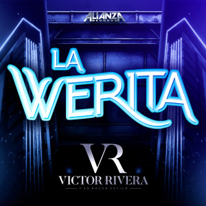 Album La Werita from Victor Rivera Y Su Nuevo Estilo