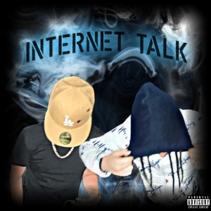 Yung Tripp的專輯Internet Talk (Explicit)