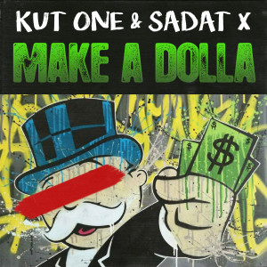 Kut One的專輯Make a Dolla (Explicit)