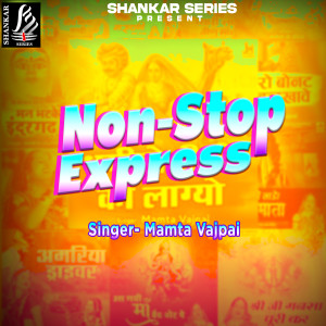 Mamta Vajpai的專輯Non Stop Express
