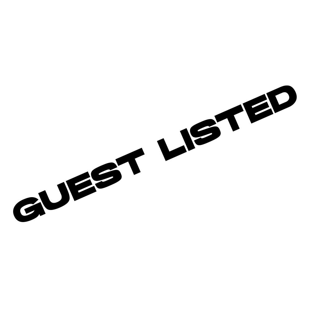 GUEST LISTED
