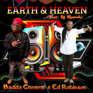 Album Earth & Heaven from Badda General