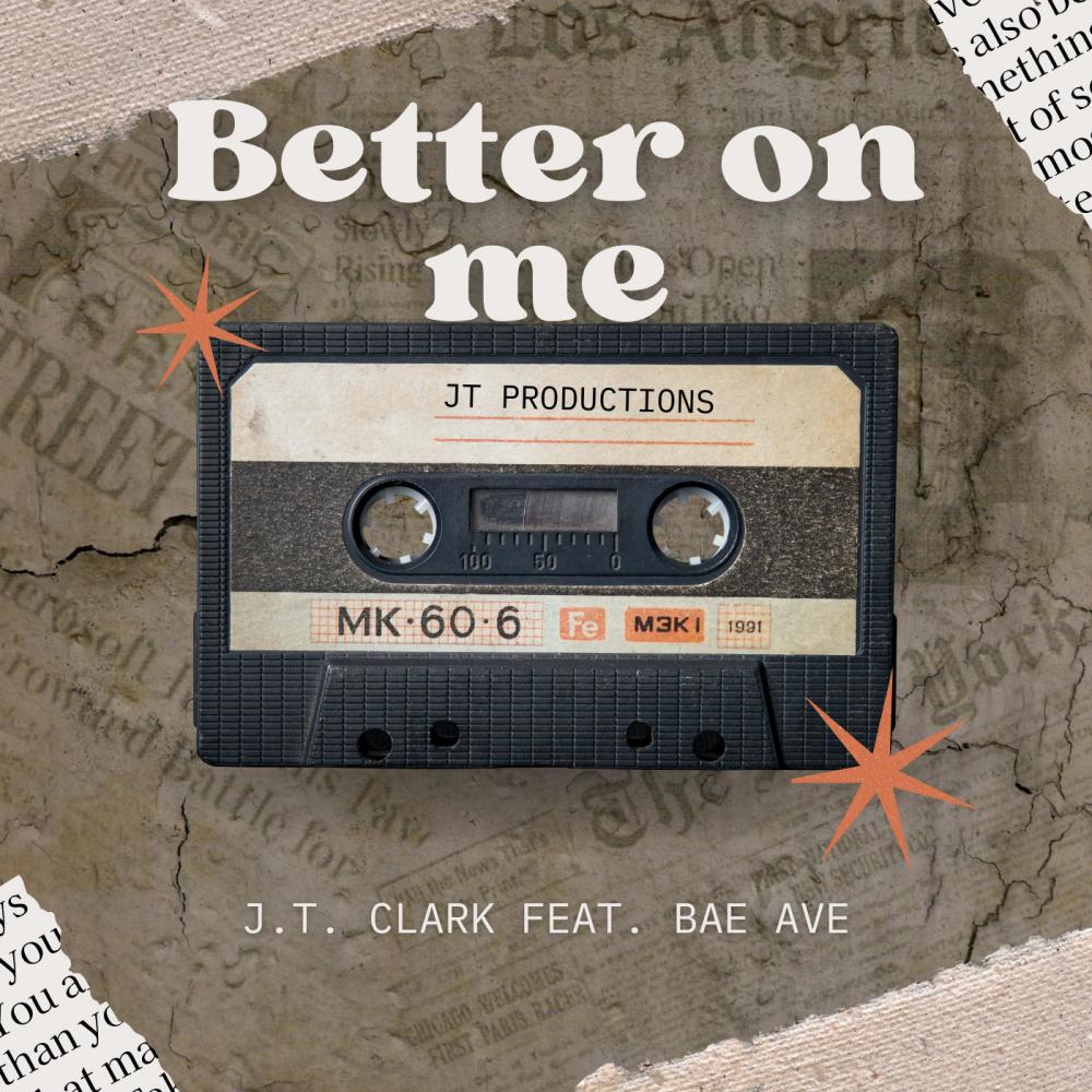Better On Me (feat. Bae Ave) (Explicit)