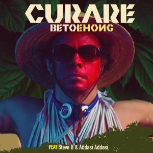 ดาวน์โหลดและฟังเพลง Curare (feat. Steve B & Addasi Addasi) พร้อมเนื้อเพลงจาก Beto Ehong