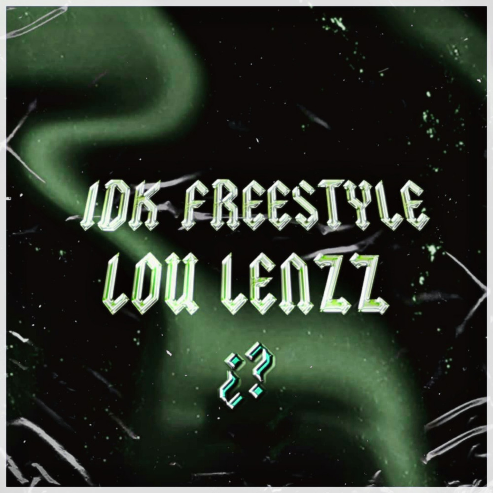 Idk Freestyle