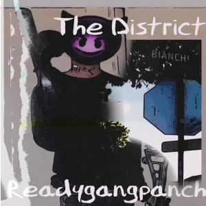 Listen to The District song with lyrics from readygang panch