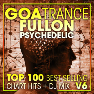 อัลบัม Goa Trance Fullon Psychedelic Top 100 Best Selling Chart Hits + DJ Mix V6 ศิลปิน Doctor Spook