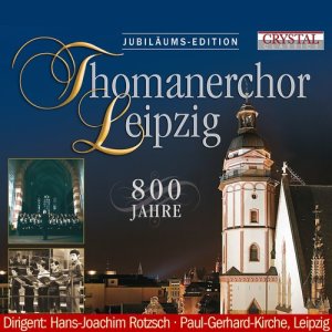 Hans Joachim Rotzsch的專輯Thomanerchor Leipzig, 800 Jahre