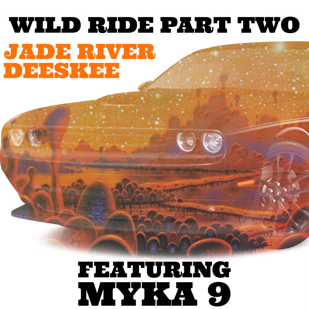 Wild Ride, Pt. 2 (Explicit)