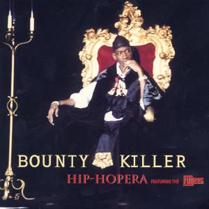 收聽Bounty Killer的Hip-Hopera [Radio Edit] (Radio Edit)歌詞歌曲