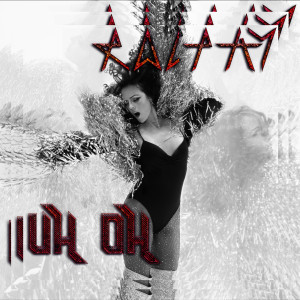 Listen to Uh Oh (Explicit) song with lyrics from Ralphy