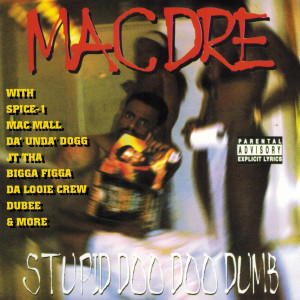 ดาวน์โหลดและฟังเพลง Get Yo' Grits พร้อมเนื้อเพลงจาก Mac Dre