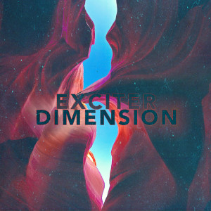 Album Dimension oleh Exciter