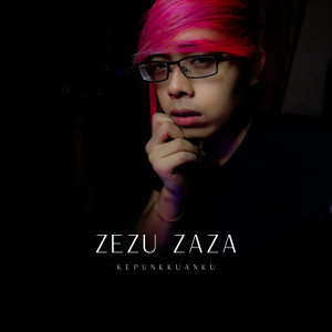 Album Kepunkkuanku from Zezu Zaza