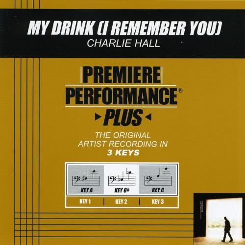 My Drink (I Remember You) (Performance Track In Key Of C)