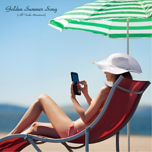 Various Artists的專輯Golden Summer Songs (All Tracks Remastered)