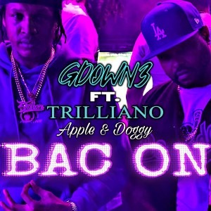 ดาวน์โหลดและฟังเพลง Bac On (Explicit) พร้อมเนื้อเพลงจาก GDOWN3