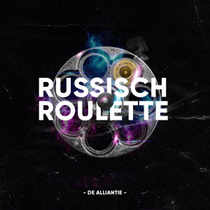 De Alliantie的专辑Russisch Roulette