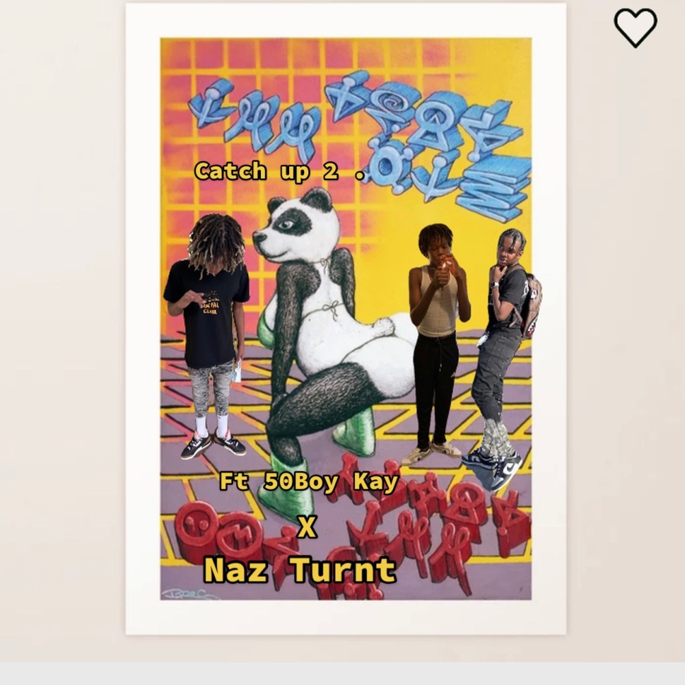 Catch Up 2 (feat. Naz Turnt) (Explicit)