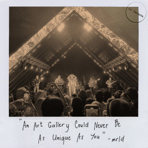 Album An Art Gallery Could Never Be As Unique As You (In Bahasa) from mrld