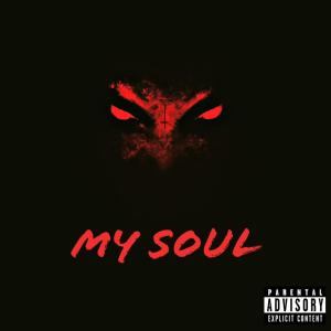 My Soul (Explicit)