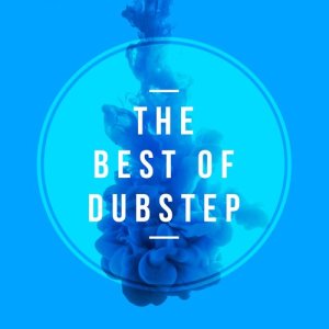Dubstep Mafia的專輯The Best of Dubstep