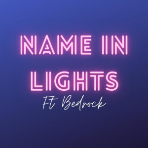 Album Name in Lights oleh Bedrock