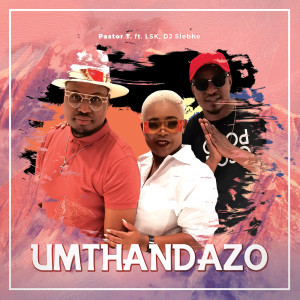 Album Umthandazo from Pastor T