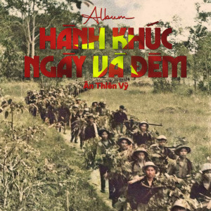 Ân Thiên Vỹ的專輯Hành Khúc Ngày Và Đêm