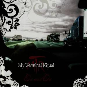 收聽My Terminal Ritual的On and On歌詞歌曲