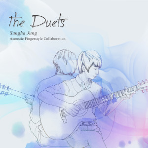 The Duets dari Sungha Jung