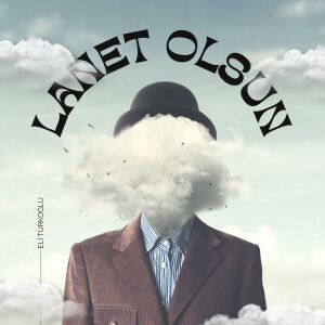 Album Lanet Olsun from Eli Türkoğlu