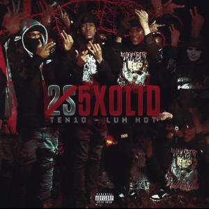 收聽Ten10的5Xolid (feat. Luh Hot) (Explicit)歌詞歌曲