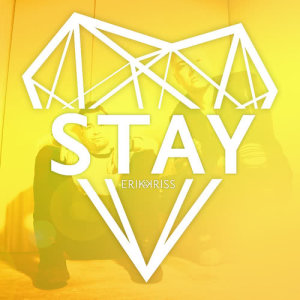 ดาวน์โหลดและฟังเพลง Stay พร้อมเนื้อเพลงจาก Erik og Kriss