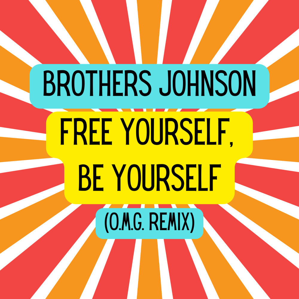 Free Yourself, Be Yourself (O.M.G. Remix)