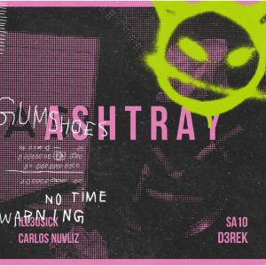 Listen to ASHTRAY song with lyrics from Ill3usick