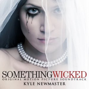 ดาวน์โหลดและฟังเพลง Something Wicked (其他) พร้อมเนื้อเพลงจาก Kyle Newmaster