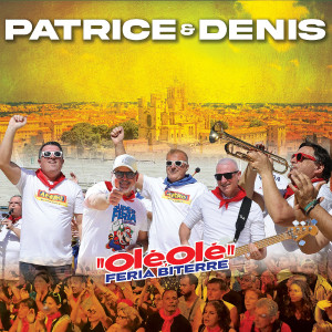 Patrice的专辑"Olé Olé"Féria Biterre ( Version Banda )