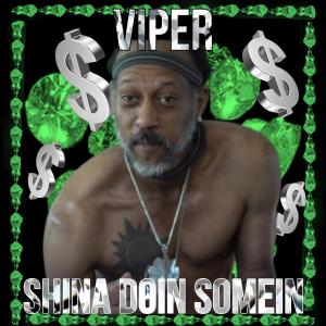 อัลบัม Shina Doin Somein (Explicit) ศิลปิน Viper