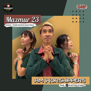 收听AM Worshiper的Mazmur 23歌词歌曲