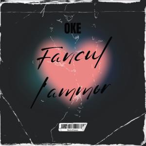 Oke的專輯Fancul l'ammor (Explicit)