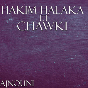 Hakim Halaka的专辑Ajnouni