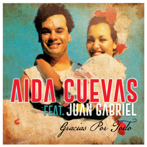 Album Gracias Por Todo (feat. Juan Gabriel) from 